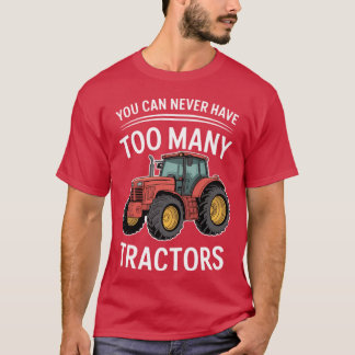 Camiseta Nunca Puedes Tener Demasiados Tractores Amiga