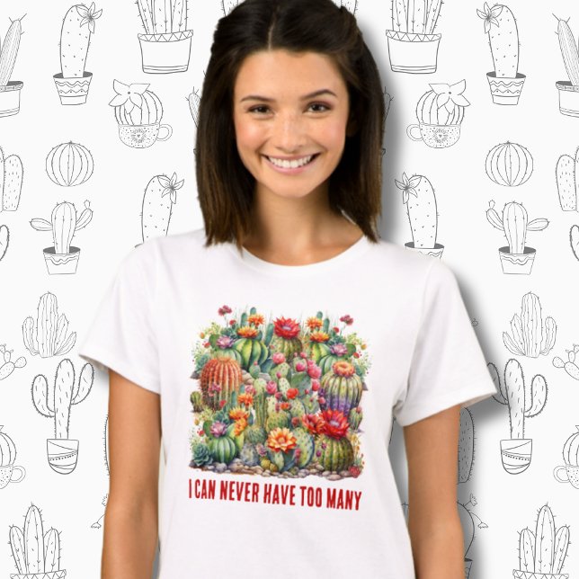Camiseta Nunca Puedo Tener Demasiado Cacti Floriente (Subido por el creador)