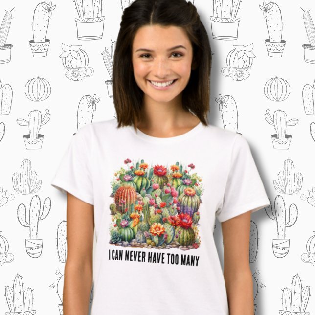 Camiseta Nunca Puedo Tener Demasiado Cacti Floriente (Subido por el creador)
