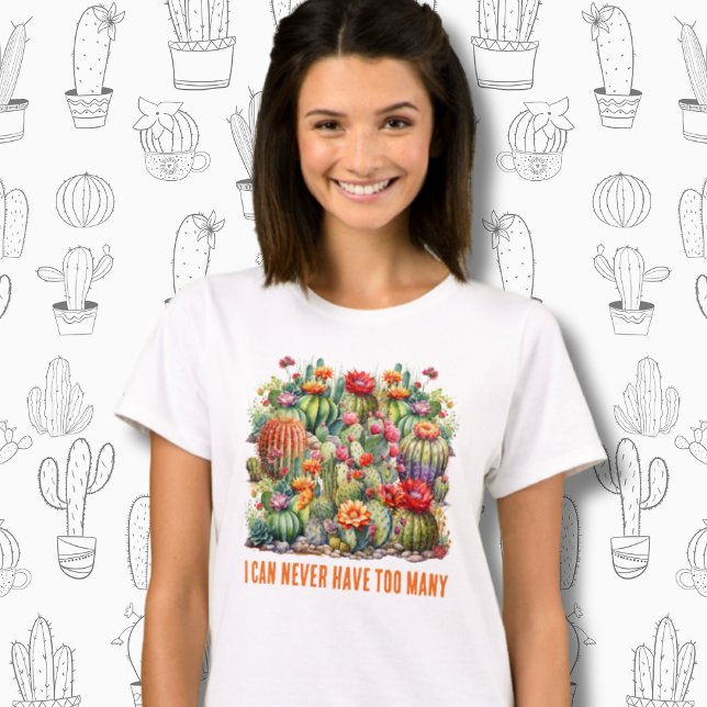 Camiseta Nunca Puedo Tener Demasiado Cacti Floriente (Subido por el creador)