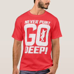 Camiseta Nunca Puntuar Ir Deep Quarterback Coach Fan 3