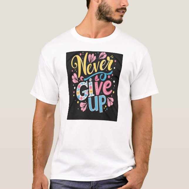 Camiseta Nunca rendirse (Anverso)