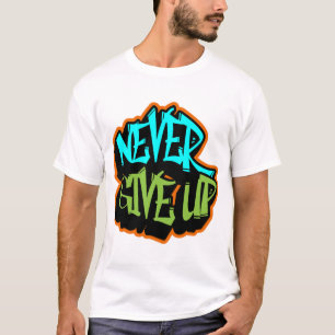 Camiseta Nunca rendirse