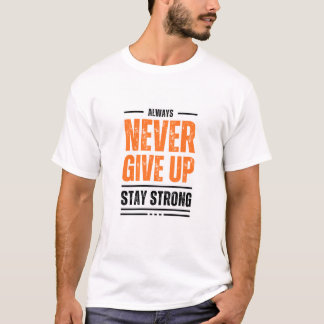 Camiseta Nunca rendirse