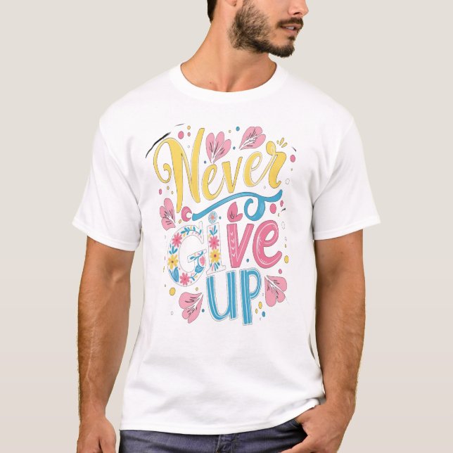 Camiseta Nunca rendirse (Anverso)
