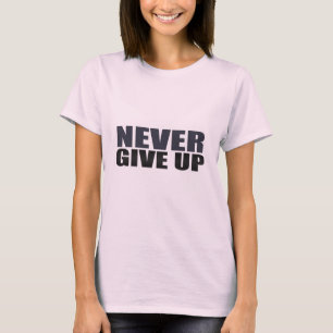 Camiseta Nunca rendirse