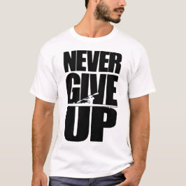 Camiseta Nunca rendirse ante el flujo