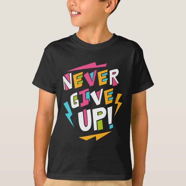 Camiseta Nunca rendirse ante la burla (Anverso)