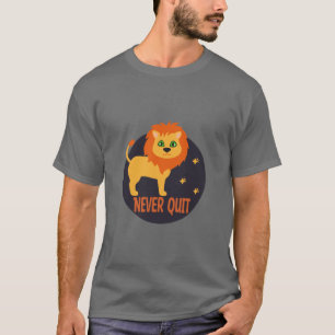 Camiseta Nunca renuncias a Kawaii divertido lindo león de c