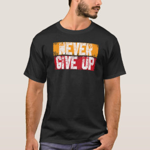 Camiseta Nunca renuncies a la motivación de crecimiento Ins