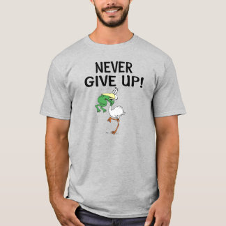 Camiseta Nunca renuncies a las ranas y pelícanas motivacion