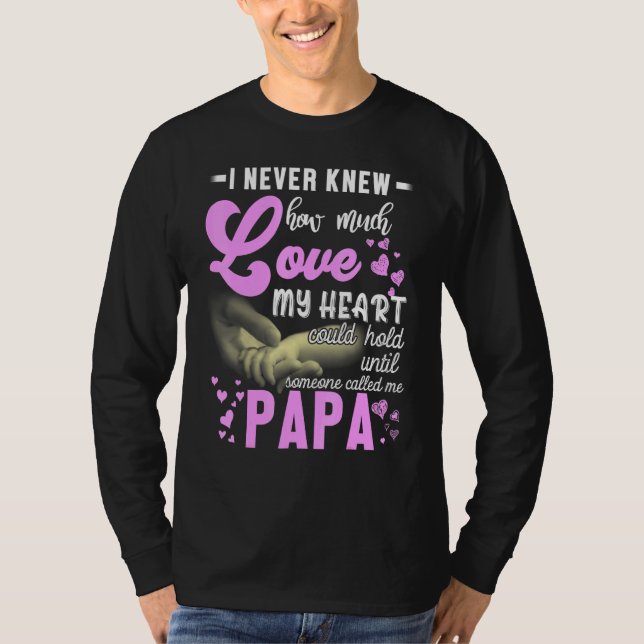 Camiseta Nunca Sabía Cuánto Amor Podía Agarrar La Papanicol (Anverso)