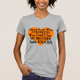 Camiseta Nunca Sabía Qué Fuerza... Hermano... RSD/CRPS T-