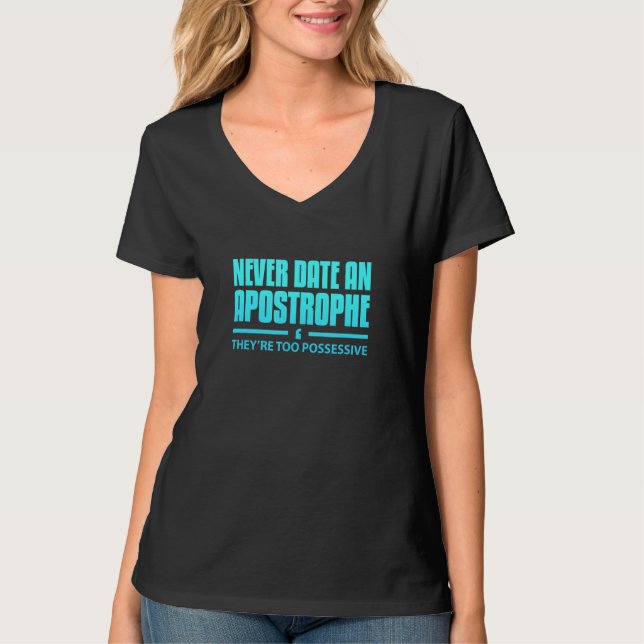 Camiseta Nunca Salir Con Un Apóstrofe De La Gramática Inglé (Anverso)