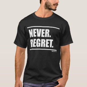 Camiseta Nunca se arrepienta de que el Bodybuilding gane Ga