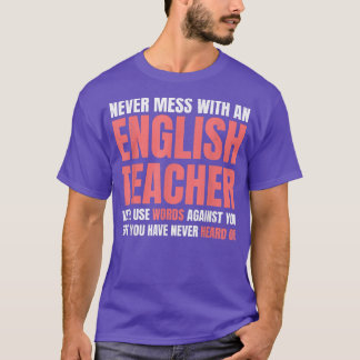 Camiseta Nunca Se Muera Con Un Profesor De Inglés Divertido