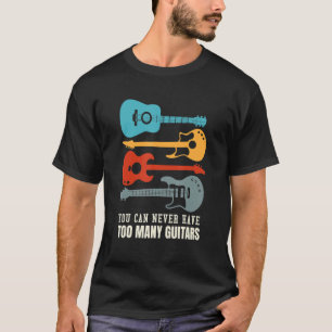 Camiseta Nunca Se Puede Tener Demasiada Guitarra Rockstar
