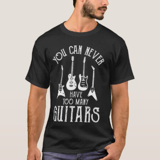 Camiseta Nunca Se Puede Tener Demasiada Música Graciosa De