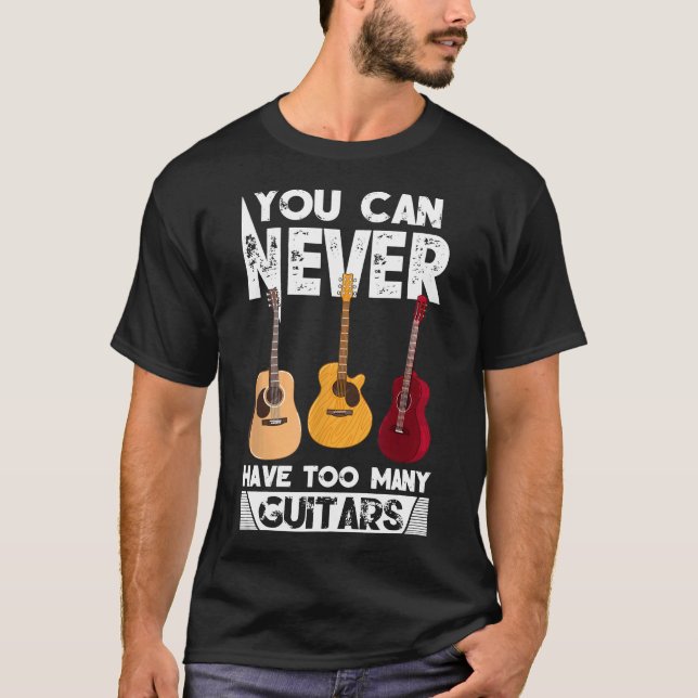 Camiseta Nunca Se Puede Tener Demasiada Música Guitarra. (Anverso)