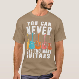Camiseta Nunca Se Puede Tener Demasiada Música Guitarra Ama