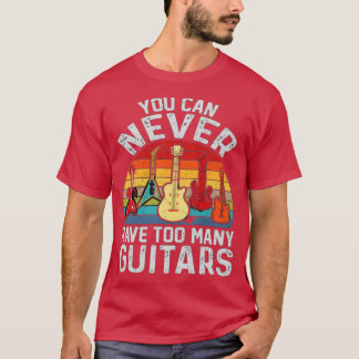 Camiseta nunca se puede tener demasiadas guitarras 1