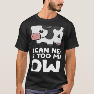 Camiseta Nunca Se Puede Tener Demasiado Agricultor De Vacas