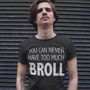 Camiseta Nunca Se Puede Tener Demasiado Videografo BROLL