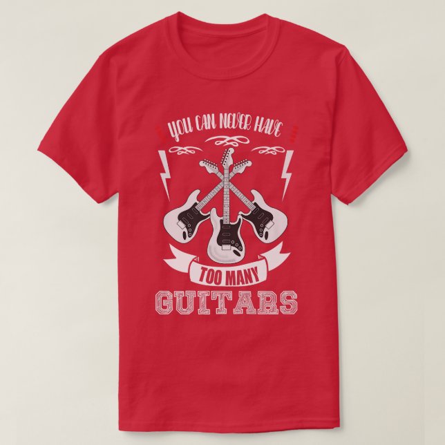 Camiseta Nunca se puede tener demasiados guitaresMúsicoTrip (Diseño del anverso)