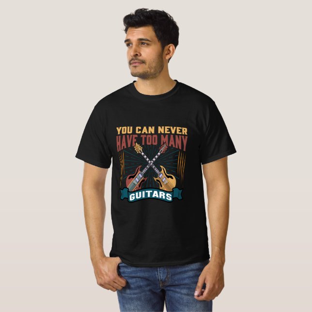 Camiseta Nunca Se Puede Tener Demasiados Guitars Divertidos (Anverso completo)