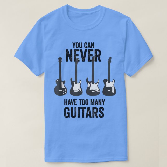 Camiseta Nunca Se Puede Tener Demasiados Guitars Music Funn (Diseño del anverso)