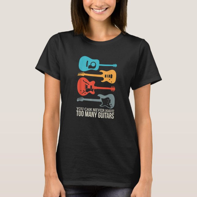 Camiseta Nunca Se Puede Tener Demasiados Guitorios (Anverso)