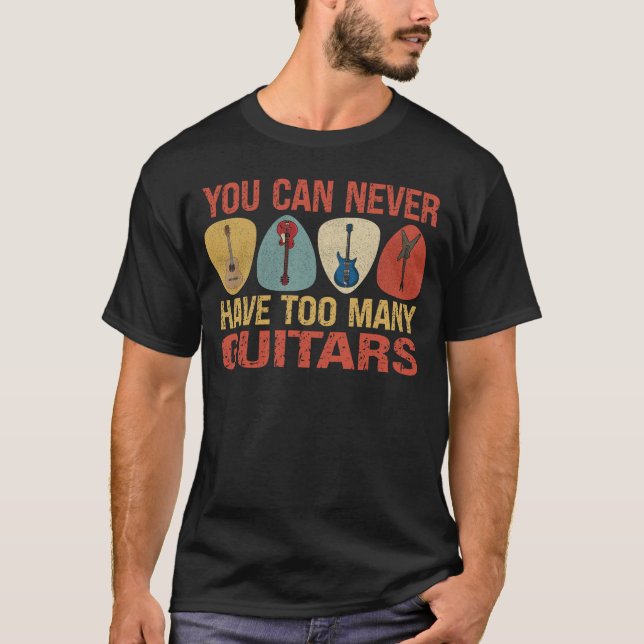 Camiseta Nunca Se Puede Tener Demasiados Guitorios (Anverso)