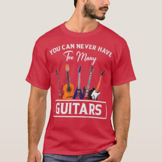 Camiseta Nunca Se Puede Tener Demasiados Guitorios Premium