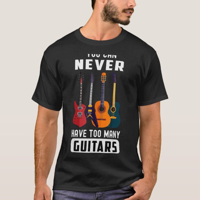 Camiseta Nunca Se Puede Tener Demasiados Guitorios Profesio (Anverso)