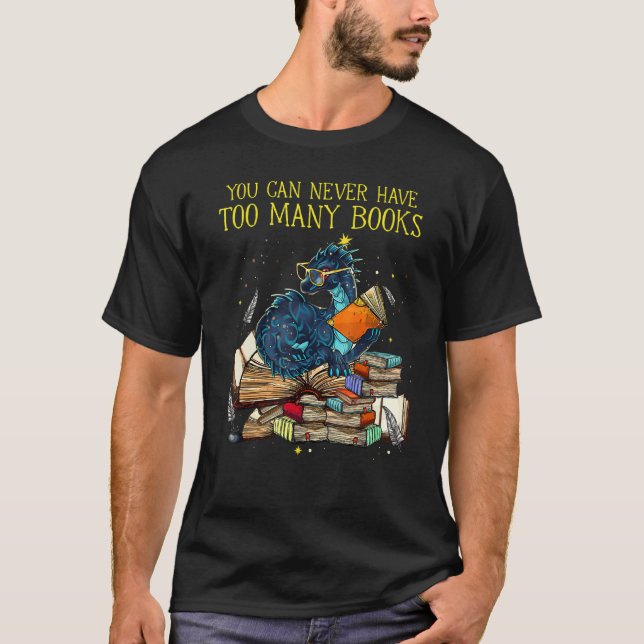 Camiseta Nunca Se Puede Tener Demasiados Libros Dragon Nerb (Anverso)