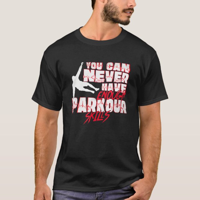 Camiseta Nunca Se Puede Tener Suficientes Habilidades De Pa (Anverso)