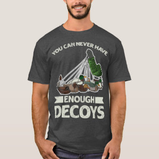 Camiseta Nunca se puede tener suficientes señuelos Diseño p
