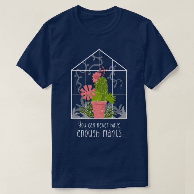 Camiseta Nunca Se Pueden Tener Suficientes Plantas (Diseño del anverso)