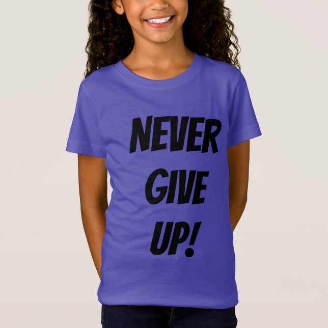 Camiseta ¡Nunca Se Rindan! (Anverso)