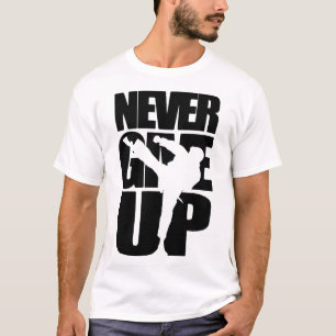 Camiseta Nunca se rindan en taekwondo