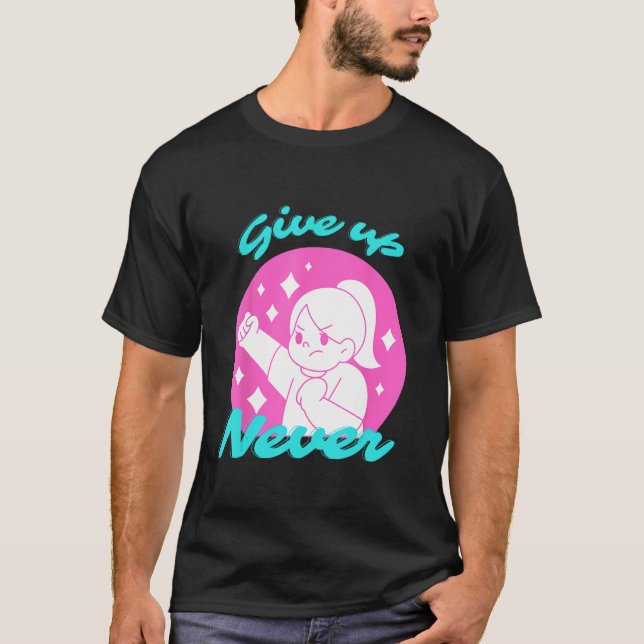 Camiseta Nunca se rindan por el ejercicio de la mujer (Anverso)