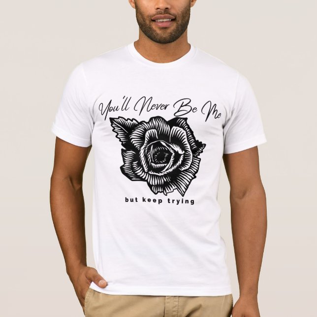 Camiseta nunca serás yo (Anverso)