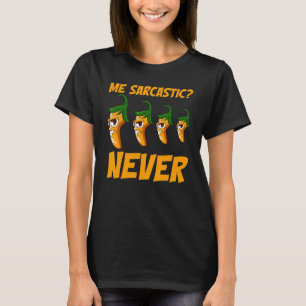 Camiseta Nunca seré Sarcasmo de palabras irónicas sarcástic