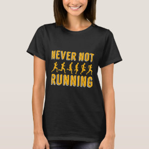Camiseta Nunca sin correr Fitness Runner Shirner Workout lf