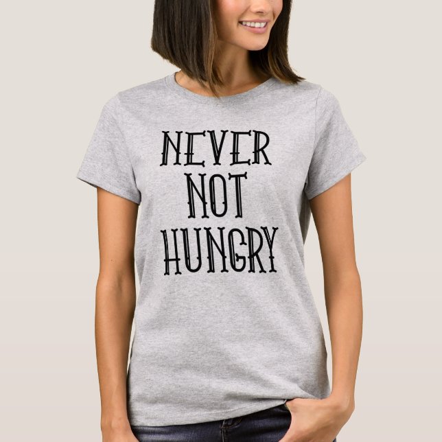 Camiseta Nunca sin hambre (Anverso)