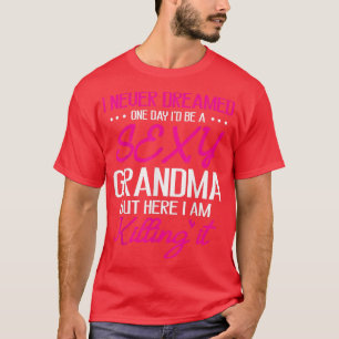 Camiseta Nunca soñé que algún día sería una abuela intelige