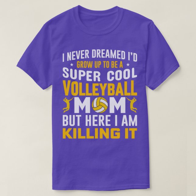 Camiseta Nunca soñé que crecería para ser un Voll Super Gua (Diseño del anverso)