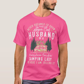 Camiseta Nunca Soñé Que Habría Crecido Para Ser Un Caminata