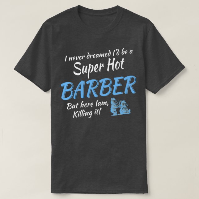 Camiseta NUNCA SOÑÉ QUE Ix27D SEA UNA BARBACOA CALIENTE SUP (Diseño del anverso)