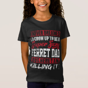 Camiseta Nunca soñé que me criaría para ser un padre libre.